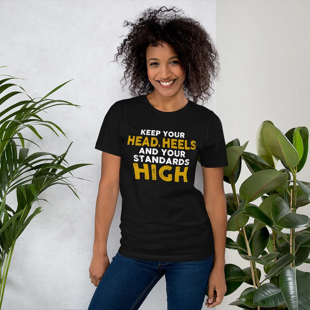 Summer Trendy Tee - Keep Your Head, Heels and your Standards High