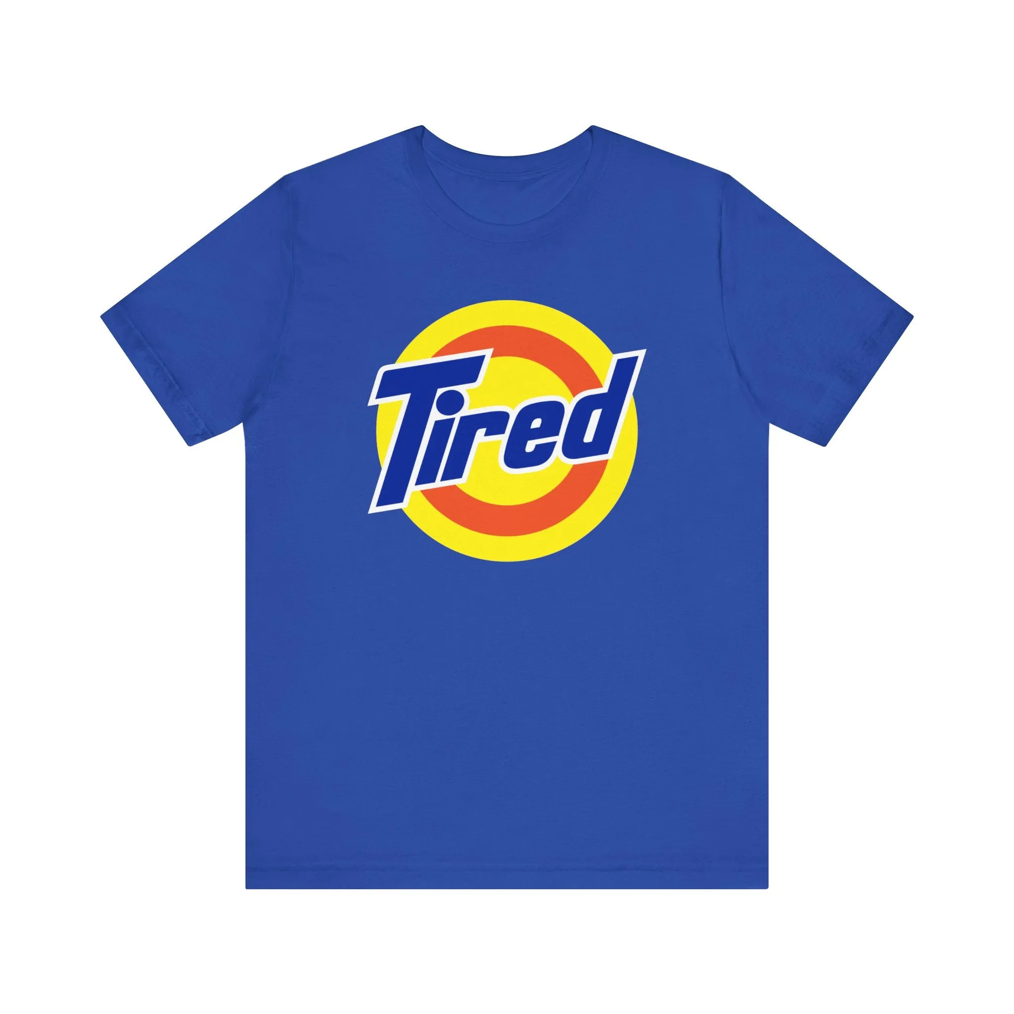 Tired
